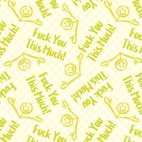 Fuck You This Much Swear Sweary Word Yellow