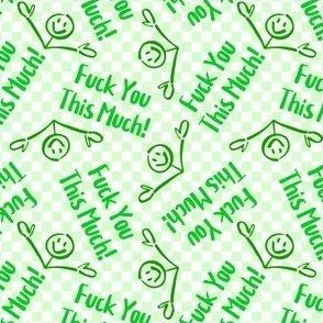Fuck You This Much Swear Sweary Word Green