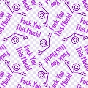 Fuck You This Much Swear Sweary Word Purple