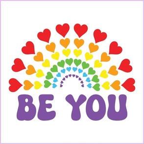 Be You Square Panel 18x18 Rainbow Pride Hearts