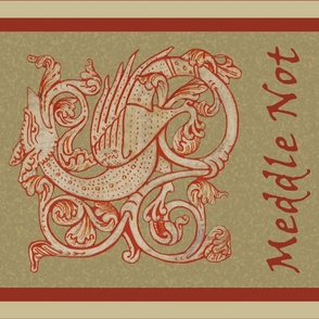 Medieval Manuscript Dragon "Meddle Not" tea towel/wall hanging