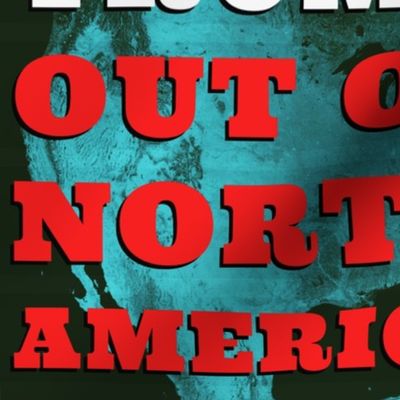 Trump Out of North America