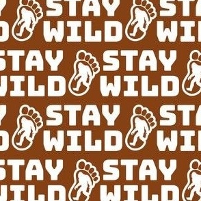 stay wild brown