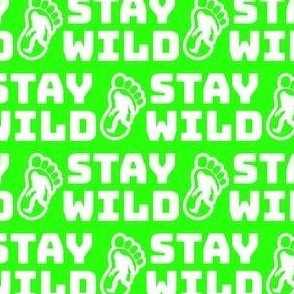 stay wild neon green