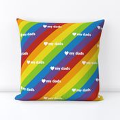 diagonal rainbow stripes with typo "love my dads" | medium