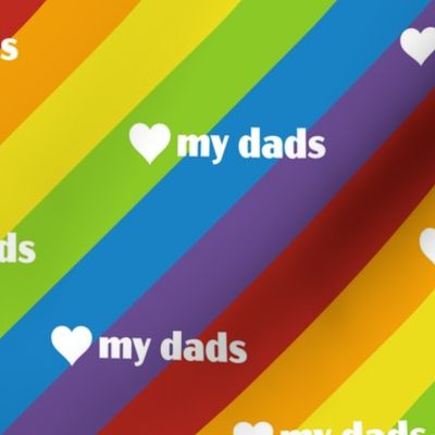 diagonal rainbow stripes with typo "love my dads" | medium