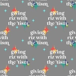 Giving Riz with the ‘tism Autism print