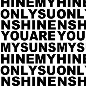 You Are My Sunshine Large Font Print