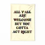 All y’all are welcome garden flag wall hanging