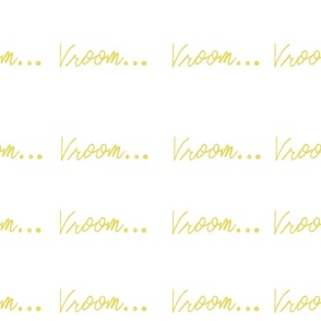 Vroom, Vroom - Yellow | Large version | Hand lettered print