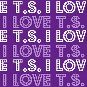 Bigger I Love TS Letters Purple and White