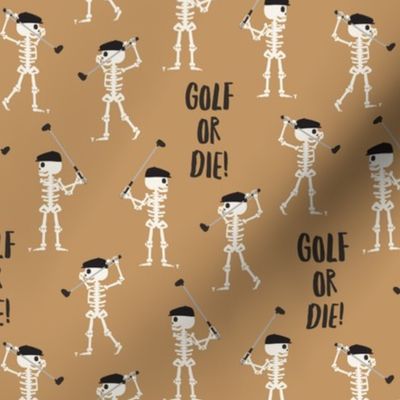 Golf or Die! Skeleton Golfer - golden brown - LAD24