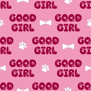 Bigger Good Girl Dog Paw Prints and Bones Pink and White