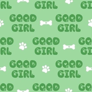 Bigger Good Girl Dog Paw Prints and Bones Green