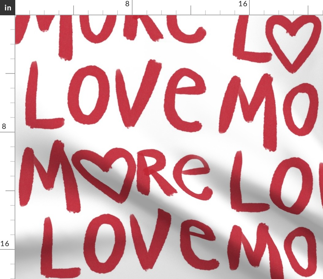 Large - More love - love more - Red and white - Valentines lettering - letters text - Valentines hearts - romantic Typography - Gender Neutral