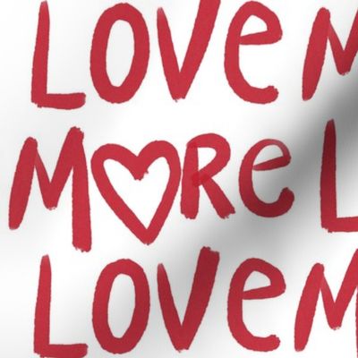 Medium - More love - love more - Red and white - Valentines lettering - letters text - Valentines hearts - romantic Typography - Gender Neutral