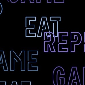 Eat Sleep Game Repeat - Large