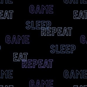 Eat Sleep Game Repeat 2 - SMALL