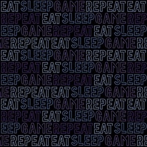 Eat Sleep Game Repeat 3 - Small