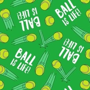 Ball is life - tennis ball bounce - green - LAD24