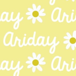 Ariday: Always Font + Canary Daisies