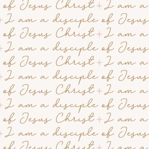 I Am A Disciple Of Jesus Christ - Large Scale