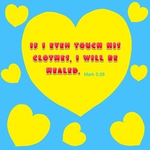 Mark 5:28 If I even touch His clothes I will be healed - on Blue Background -  Half-Drop Pattern