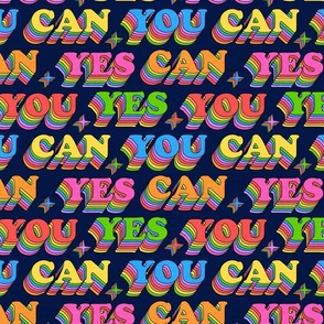 Pop art retro colorful rainbow Yes You Can words-in navy- positive supportive motivational and  inspirational funky  typography design