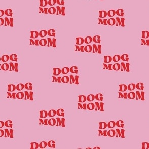 Dog Mom - Groovy retro mother's day design for dog lovers red on pink
