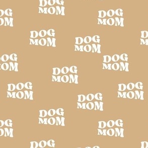 Dog Mom - Groovy retro mother's day design for dog lovers white on caramel beige