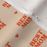 Groovy Retro - Best Mom Mother's Day I love mom design text with hearts orange oat beige