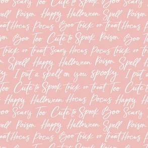 Halloween Lettering-Trick or Treat, Happy Halloween, Too cute to Spook on muted pink