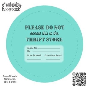 Please Don’t Donate Embroidery Hoop Back 6 inch Aqua