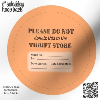 Please Don’t Donate Embroidery Hoop Back 6 inch Orange