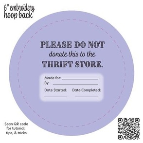 Please Don’t Donate Embroidery Hoop Back 6 inch Purple
