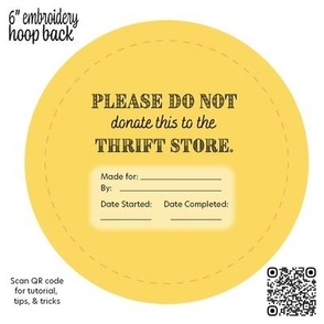 Please Don’t Donate Embroidery Hoop Back 6 inch  Yellow