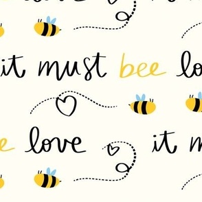 (MEDIUM) Valentine's Day It Must Bee Love Text in Light Background