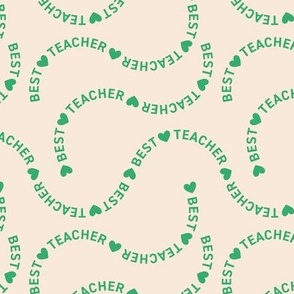 Best teacher ever appreciation - Sweet note for your favorite teacher school kids design green on cream