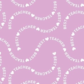 Best teacher ever appreciation - Sweet note for your favorite teacher school kids design white on lilac pink 