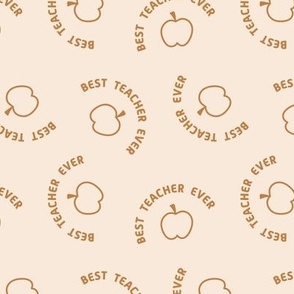 Best Teacher Ever and apples - back to school and teachers appreciation design retro typography caramel on cream sand