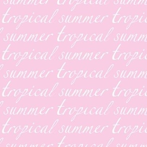 tropical summer typography/white on pink