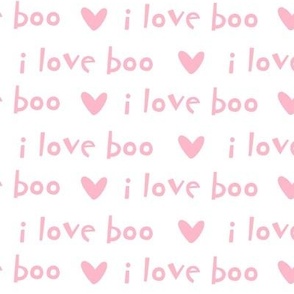 I Love Boo text pink on white