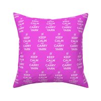 Keep Calm Carry Yarn Crochet - solid