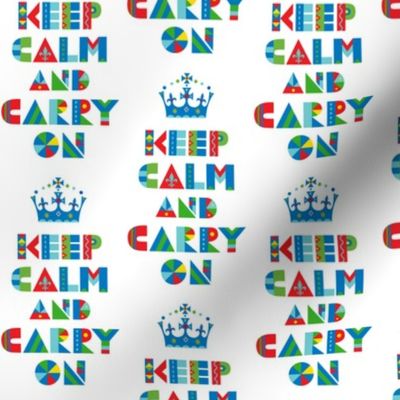 Keep Calm and Carry On