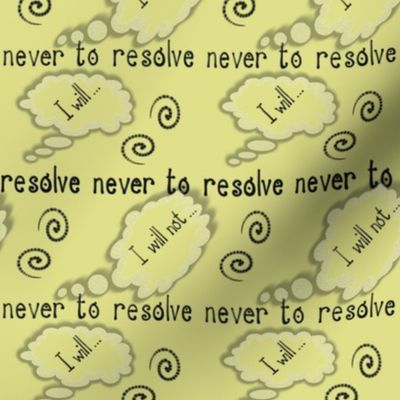 Resolve never to resolve by Su_G_©SuSchaefer