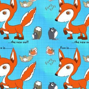Fox is the new Owl blue orange