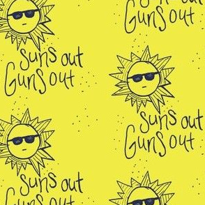 Sun's out guns out Yellow