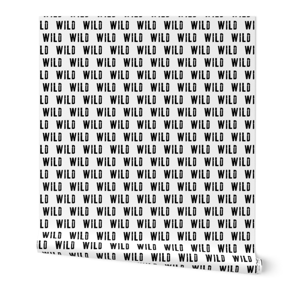 WILD || monochrome typography black and white