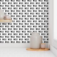 WILD || monochrome typography black and white