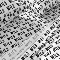 WILD || monochrome typography black and white